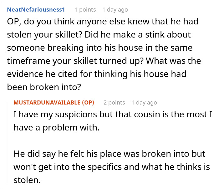 Reddit conversation about a stolen skillet and suspicions regarding a cousin's actions. Reddit conversation about a stolen skillet and suspicions regarding a cousin's actions.