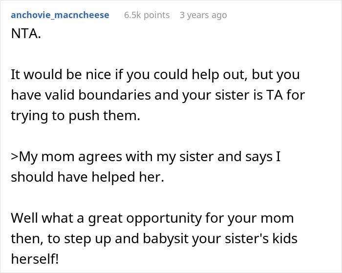 Reddit comment discussing boundaries in babysitting, emphasizing valid limits against sister's persistent requests. Reddit comment discussing boundaries in babysitting, emphasizing valid limits against sister's persistent requests.