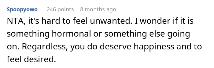 Comment discussing feelings of being unwanted, related to divorce and dead bedroom issues. Comment discussing feelings of being unwanted, related to divorce and dead bedroom issues.