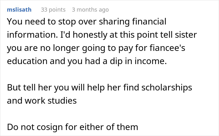 Text advice on managing finances, refusing to pay for sister's college like fiancée, suggests scholarships and not co-signing. Text advice on managing finances, refusing to pay for sister's college like fiancée, suggests scholarships and not co-signing.