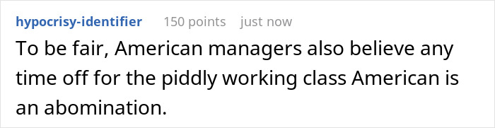 Comment discussing American managers' views on employee time off. Comment discussing American managers' views on employee time off.