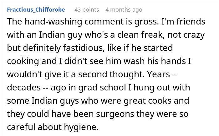Text comment discussing hygiene in cooking, mentioning an Indian friend's cleanliness and cooking skills from grad school. Text comment discussing hygiene in cooking, mentioning an Indian friend's cleanliness and cooking skills from grad school.