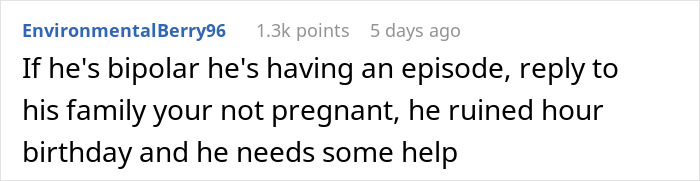 Comment discussing a fabricated pregnancy announcement affecting a woman's birthday dinner. Comment discussing a fabricated pregnancy announcement affecting a woman's birthday dinner.