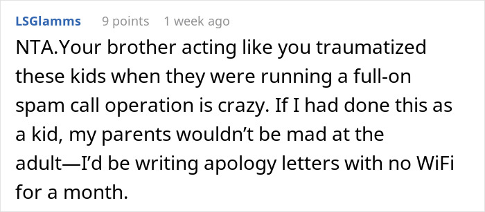 Text response discussing a brother not disciplining his kids, with humorous reference to apology letters and no WiFi. Text response discussing a brother not disciplining his kids, with humorous reference to apology letters and no WiFi.