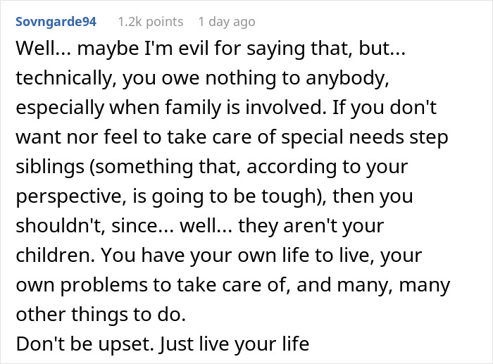 Reddit comment discussing the obligation to care for stepsiblings, emphasizing personal choice and priorities. Reddit comment discussing the obligation to care for stepsiblings, emphasizing personal choice and priorities.