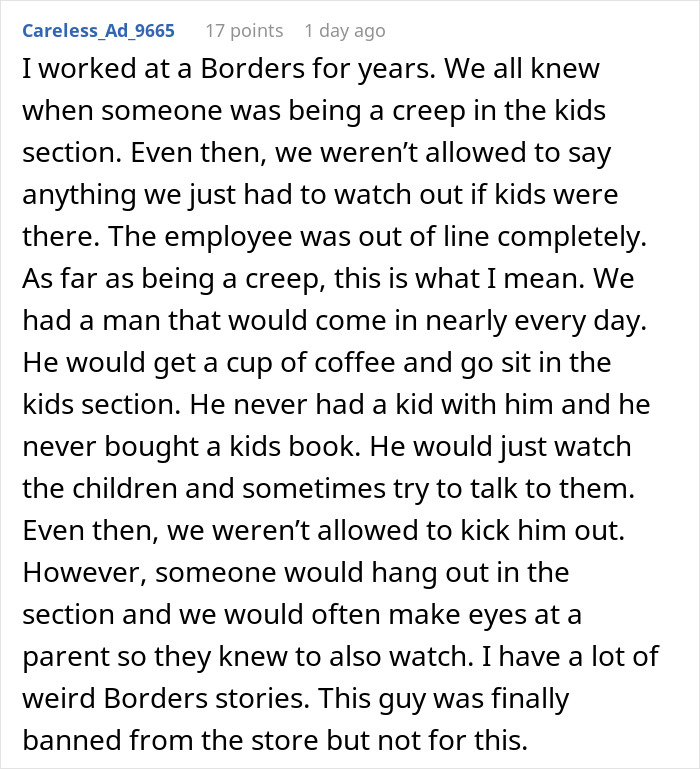 Bookstore clerk shares story about a man frequently in the children's section, leading to a ban. Bookstore clerk shares story about a man frequently in the children's section, leading to a ban.