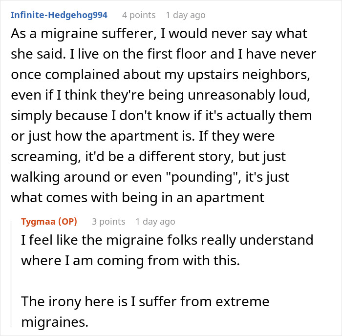 Neighbors complain about noise; woman responds by discussing her experience with migraines in an online conversation. Neighbors complain about noise; woman responds by discussing her experience with migraines in an online conversation.