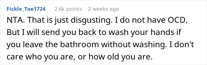 Comment on disgust over unwashed hands, emphasizing response to a grown man acting childish. Comment on disgust over unwashed hands, emphasizing response to a grown man acting childish.