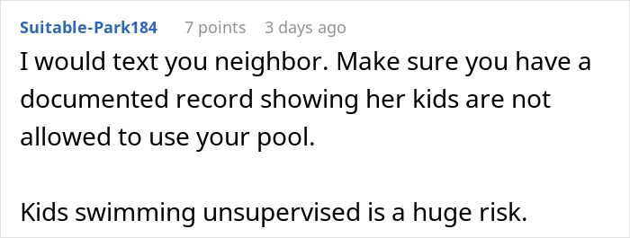Online comment about pool ownership and neighbor's kids swimming unsupervised. Online comment about pool ownership and neighbor's kids swimming unsupervised.