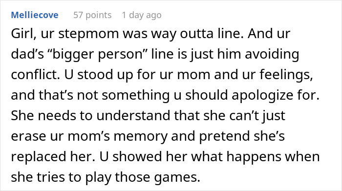 Comment text about a stepmom trying to replace a mom, with a strong reaction from teen. Comment text about a stepmom trying to replace a mom, with a strong reaction from teen.