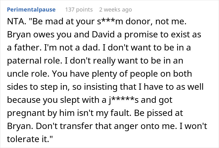 Reddit comment about brother resisting pressure to take on parental role for sister's son. Reddit comment about brother resisting pressure to take on parental role for sister's son.