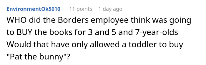 Reddit user's comment questioning a bookstore clerk's age policy in the children's section. Reddit user's comment questioning a bookstore clerk's age policy in the children's section.