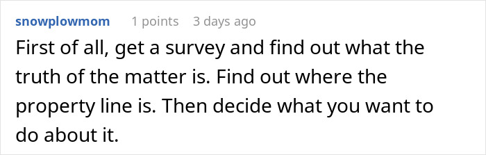 Comment offering advice about handling an unhinged neighbor with cameras pointing at windows. Comment offering advice about handling an unhinged neighbor with cameras pointing at windows.