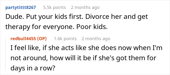 Comments discussing a dad's decision about his wife's mental illness and its effect on their kids. Comments discussing a dad's decision about his wife's mental illness and its effect on their kids.