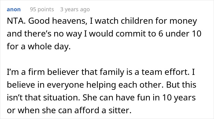 Reddit comment about watching children, stating reluctance to babysit six kids, highlighting family support and teamwork. Reddit comment about watching children, stating reluctance to babysit six kids, highlighting family support and teamwork.