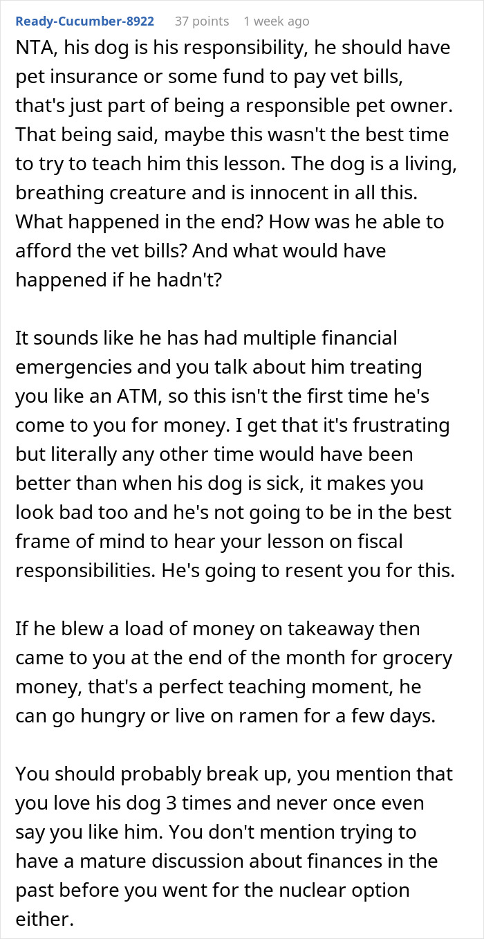 Guy irresponsible with money, asks girlfriend for dog's vet bill assistance; she refuses, leading to relationship tension. Guy irresponsible with money, asks girlfriend for dog's vet bill assistance; she refuses, leading to relationship tension.