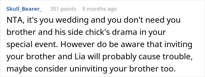 Comment on brother's +1 choice for wedding, advising against drama with female BFF instead of long-term girlfriend. Comment on brother's +1 choice for wedding, advising against drama with female BFF instead of long-term girlfriend.