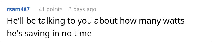 Comment about saving watts, posted by a user three days ago with 41 points. Comment about saving watts, posted by a user three days ago with 41 points.