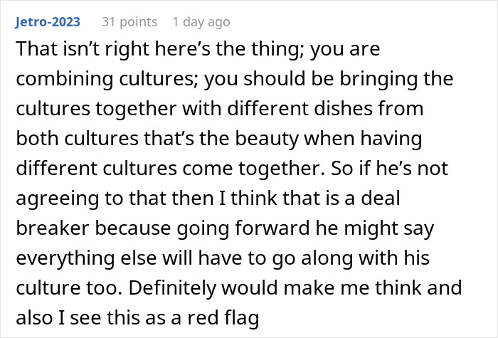 Comment about combining cultures and cooking, discussing potential issues in a relationship. Comment about combining cultures and cooking, discussing potential issues in a relationship.