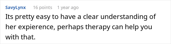 Reddit comment suggesting therapy to understand a girlfriend's experience after being called boring and old. Reddit comment suggesting therapy to understand a girlfriend's experience after being called boring and old.