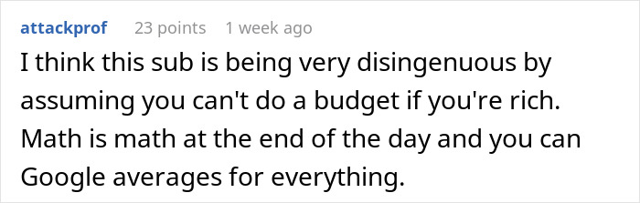 Reddit comment discussing budgeting for a rich person, suggesting math and averages can be Googled. Reddit comment discussing budgeting for a rich person, suggesting math and averages can be Googled.