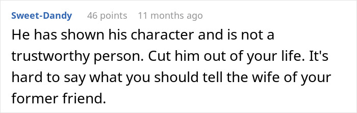 Reddit comment advising friend on handling affair revelation and untrustworthy person. Reddit comment advising friend on handling affair revelation and untrustworthy person.
