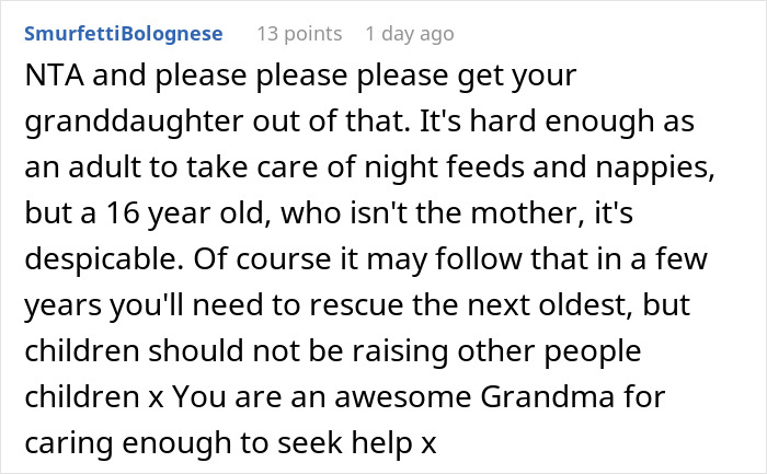 Comment on child care concerns, urging grandma to seek help to prevent teenager staying up with newborn siblings. Comment on child care concerns, urging grandma to seek help to prevent teenager staying up with newborn siblings.