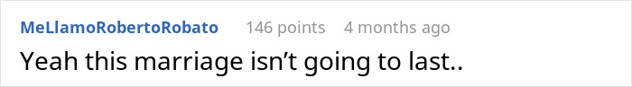Online comment saying, "Yeah this marriage isn’t going to last..", in context of a woman's wedding concerns. Online comment saying, "Yeah this marriage isn’t going to last..", in context of a woman's wedding concerns.