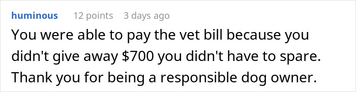 Comment discussing responsible dog ownership and financial decision-making. Comment discussing responsible dog ownership and financial decision-making.