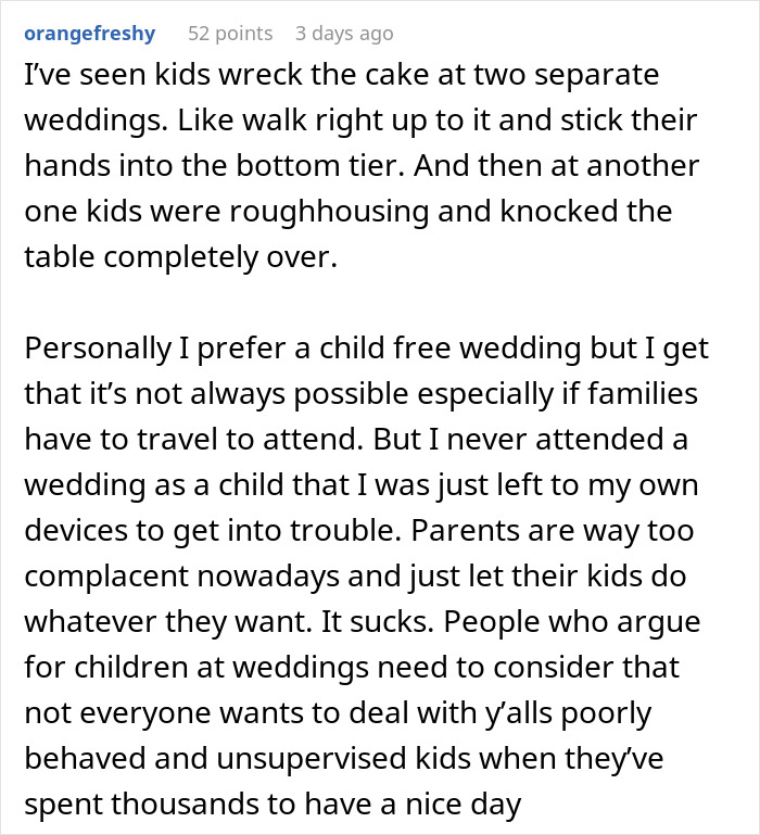 Text discussing experiences with kids at weddings, preferring child-free events due to disruptions. Text discussing experiences with kids at weddings, preferring child-free events due to disruptions.