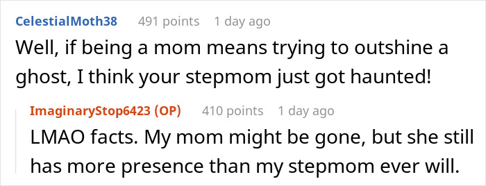 Comments discussing stepmom's presence compared to biological mom, with humor and a reality check. Comments discussing stepmom's presence compared to biological mom, with humor and a reality check.