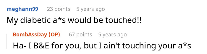 Reddit conversation about diabetes and breaking into a house for insulin. Reddit conversation about diabetes and breaking into a house for insulin.