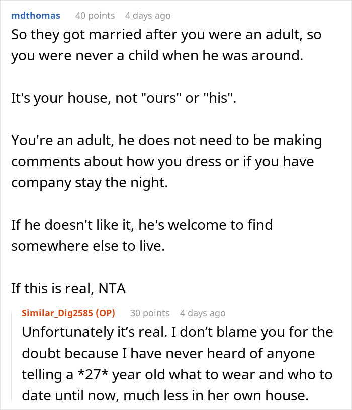 Reddit comments discussing a stepdad trying to control a 27-year-old woman's life choices in her own home. Reddit comments discussing a stepdad trying to control a 27-year-old woman's life choices in her own home.