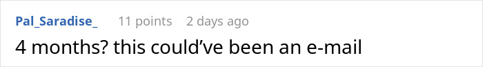 Comment about opening relationship: "4 months? this could've been an e-mail" displayed on a screen. Comment about opening relationship: "4 months? this could've been an e-mail" displayed on a screen.