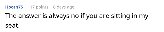 Comment by Hootn75 about passengers and seating disputes on a forum. Comment by Hootn75 about passengers and seating disputes on a forum.