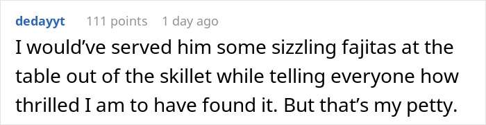 Text of a comment about serving sizzling fajitas in a stolen skillet, highlighting a humorous reaction to the situation. Text of a comment about serving sizzling fajitas in a stolen skillet, highlighting a humorous reaction to the situation.