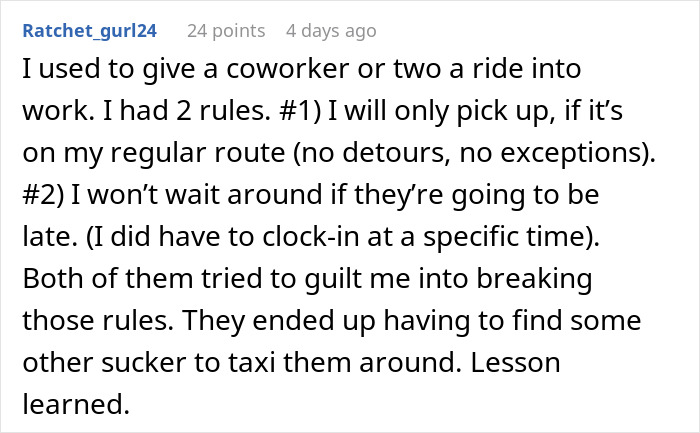 Text detailing a person who stopped giving free rides to a coworker who was consistently late. Text detailing a person who stopped giving free rides to a coworker who was consistently late.
