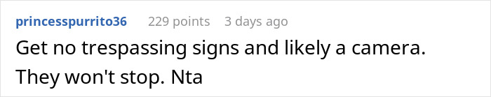 Comment suggesting no trespassing signs and a camera to stop neighbor's kids from entering pool area. Comment suggesting no trespassing signs and a camera to stop neighbor's kids from entering pool area.