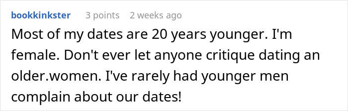 Comment discussing dating age differences and criticism. Comment discussing dating age differences and criticism.