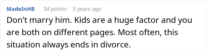 Reddit comment advising against marriage due to differing views on motherhood. Reddit comment advising against marriage due to differing views on motherhood.