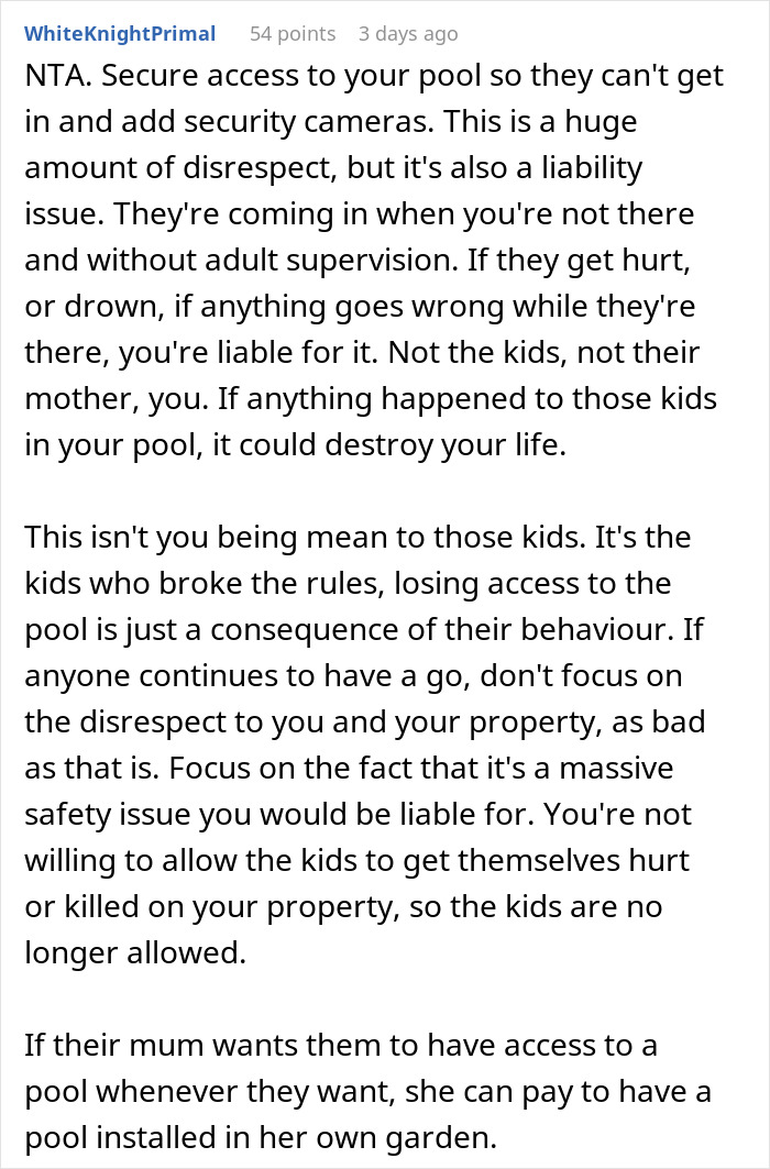 Discussion about owning a house with a pool and neighbor's kids accessing it without permission. Discussion about owning a house with a pool and neighbor's kids accessing it without permission.