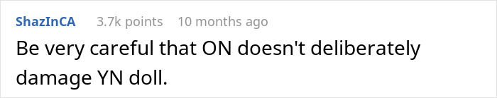 Comment advising caution regarding doll damage in a discussion on a customized doll for a child. Comment advising caution regarding doll damage in a discussion on a customized doll for a child.