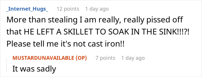 Reddit comment about a stolen skillet, with concern over soaking a cast iron skillet in the sink. Reddit comment about a stolen skillet, with concern over soaking a cast iron skillet in the sink.