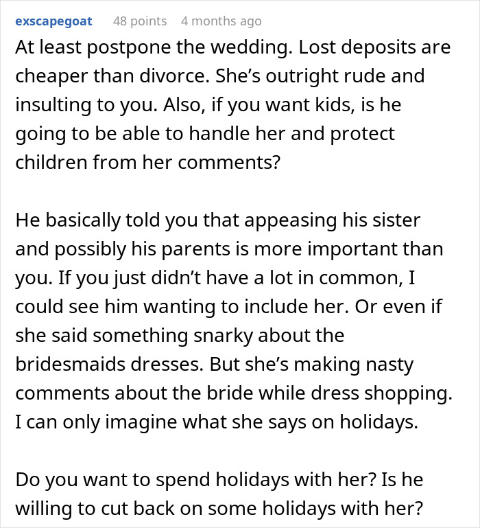 Online comment advising a woman to reconsider wedding due to fiancé's sister's bullying behavior. Online comment advising a woman to reconsider wedding due to fiancé's sister's bullying behavior.