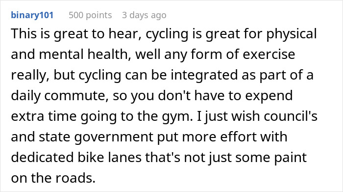 Comment praising cycling for health benefits and advocating for better bike lanes. Comment praising cycling for health benefits and advocating for better bike lanes.