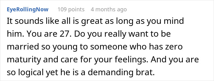 Comment questioning a woman's marriage to a fiancé who lacks maturity and care for her feelings. Comment questioning a woman's marriage to a fiancé who lacks maturity and care for her feelings.