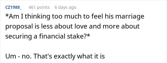 Reddit comment discussing doubts about a man's marriage proposal and financial intentions involving his girlfriend. Reddit comment discussing doubts about a man's marriage proposal and financial intentions involving his girlfriend.