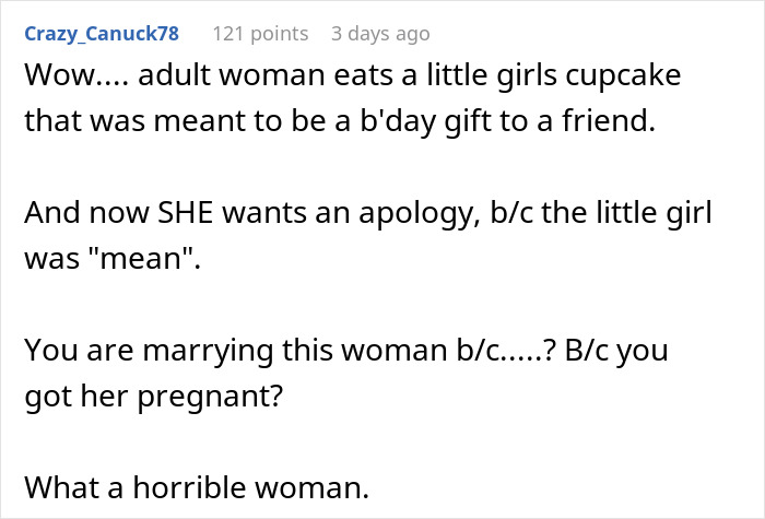 Comment criticizing a woman for eating a little girl's cupcake and seeking an apology due to her pregnancy. Comment criticizing a woman for eating a little girl's cupcake and seeking an apology due to her pregnancy.