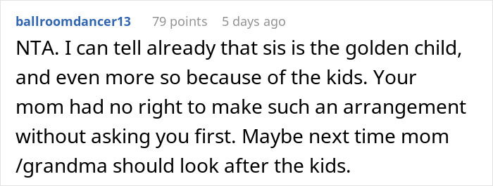 Text comment discussing a woman's refusal to babysit, suggesting mom should look after the kids. Text comment discussing a woman's refusal to babysit, suggesting mom should look after the kids.