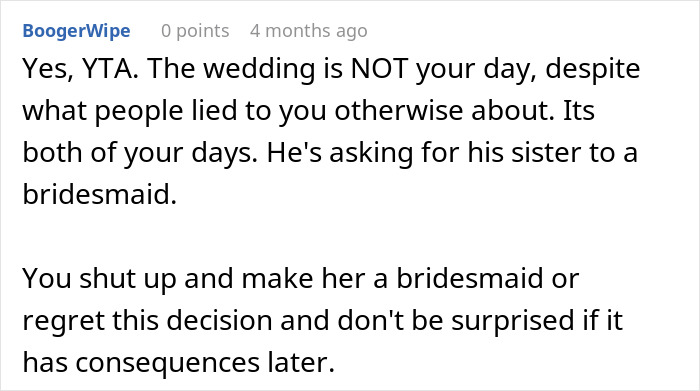 Text comment criticizing a woman's wedding decision, mentioning fiancé's sister and consequences. Text comment criticizing a woman's wedding decision, mentioning fiancé's sister and consequences.